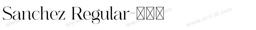 Sanchez Regular字体转换